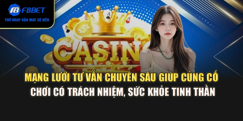 Mạng lưới tư vấn chuyên sâu giúp củng cố chơi có trách nhiệm, sức khỏe tinh thần